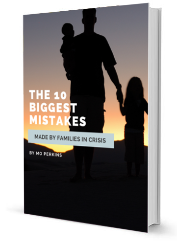 The 10 Biggest Mistake Made By Families In Crisis